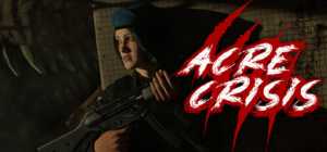 阿克里危机 游戏最新版（Acre Crisis）免安装中文解压即玩