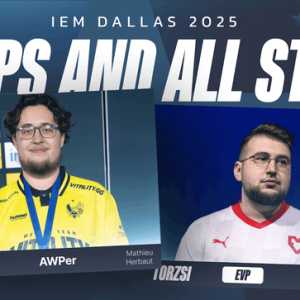 HLTV出品：IEM达拉斯的EVP们与全明星阵容